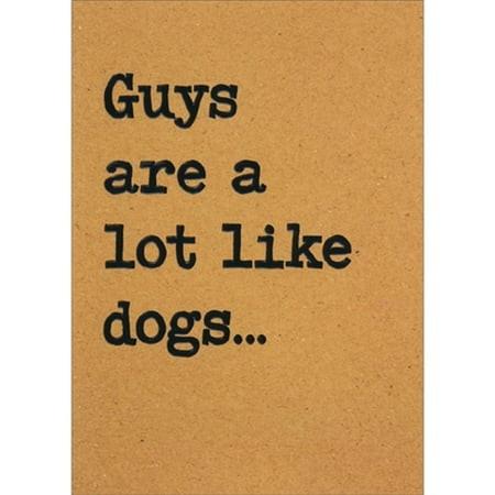 Guys Are A Lot Like Dogs by Avanti Press