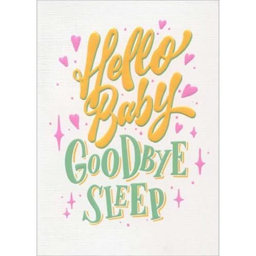 Hello Baby, Goodbye Sleep Card by Avanti Press